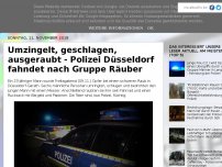 Bild zum Artikel: Umzingelt, geschlagen, ausgeraubt - Polizei Düsseldorf fahndet nach Gruppe Räuber