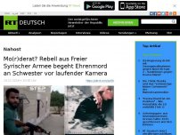 Bild zum Artikel: Mo(r)derat? Rebell aus Freier Syrischer Armee begeht Ehrenmord an Schwester vor laufender Kamera