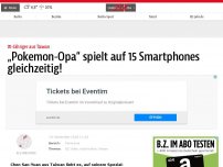 Bild zum Artikel: „Pokemon-Opa“ spielt auf 15 Smartphones gleichzeitig!