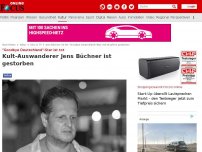 Bild zum Artikel: Lag seit Tagen im Krankenhaus - Kult-Auswanderer Jens Büchner ist tot