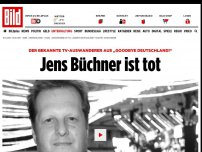 Bild zum Artikel: TV-Auswanderer - Jens Büchner ist tot