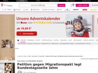 Bild zum Artikel: Petition 85565 gegen UN-Migrationspaket legt Bundestagsseite lahm