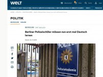 Bild zum Artikel: Berliner Polizeischüler müssen nun erst mal Deutsch lernen