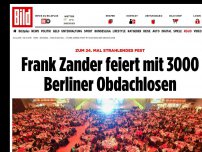 Bild zum Artikel: strahlendes Fest - Frank Zander feiert mit 3000 Berliner Obdachlosen