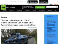 Bild zum Artikel: 'Armee unterwegs nach Paris' - Videos und Fotos von Militär- und Panzerfahrzeugen kursieren im Netz
