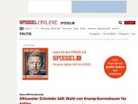 Bild zum Artikel: Neue CDU-Vorsitzende: Altkanzler Schröder hält Wahl von Kramp-Karrenbauer für Fehler