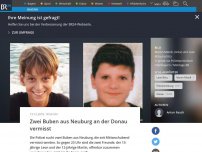 Bild zum Artikel: Zwei Buben aus Neuburg an der Donau vermisst