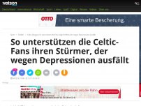 Bild zum Artikel: So unterstützen die Celtic-Fans ihren Stürmer, der wegen Depressionen ausfällt