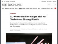 Bild zum Artikel: Umweltschutz: EU-Unterhändler eingen sich auf Verbot von Einweg-Plastik