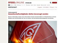 Bild zum Artikel: Verfassungsgericht: Gewerkschaftsmitglieder dürfen bevorzugt werden