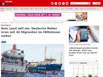 Bild zum Artikel: Sea-Watch - Kein Land will sie: Deutsche Retter irren mit 32 Migranten im Mittelmeer umher