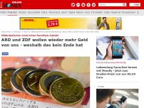 Bild zum Artikel: Milliardenlöcher trotz hoher Rundfunk-Gebühr - ARD und ZDF wollen wieder mehr Geld von uns - weshalb das kein Ende hat