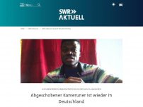 Bild zum Artikel: Abgeschobener Kameruner ist wieder in Deutschland