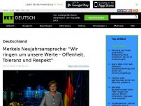 Bild zum Artikel: Merkels Neujahrsansprache: 'Wir ringen um unsere Werte - Offenheit, Toleranz und Respekt'