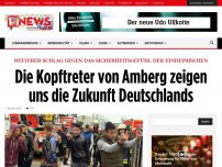 Bild zum Artikel: Weiterer Schlag gegen das Sicherheitsgefühl der Einheimischen Die Kopftreter von Amberg zeigen uns die Zukunft Deutschlands