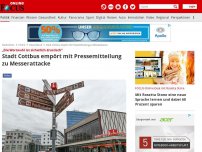 Bild zum Artikel: „Die Wortwahl ist sicherlich drastisch“ - Stadt Cottbus empört mit Pressemitteilung zu Messerattacke
