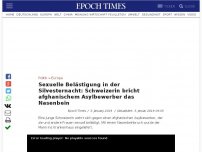 Bild zum Artikel: Sexuelle Belästigung in der Silvesternacht: Schweizerin bricht afghanischem Asylbewerber das Nasenbein