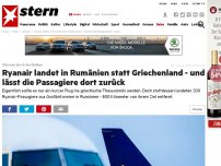 Bild zum Artikel: Odyssee durch den Balkan : Ryanair landet in Rumänien statt Griechenland - und lässt die Passagiere dort zurück