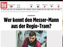 Bild zum Artikel: Fahndung - Wer kennt den Messer-Mann aus der Regio-Tram?