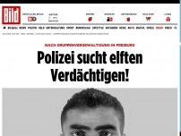 Bild zum Artikel: Gruppenvergewaltigung Freiburg - Polizei sucht elften Verdächtigen!