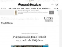 Bild zum Artikel: Traditionshaus an der Gangolfstraße : Der Puppenkönig in Bonn schließt