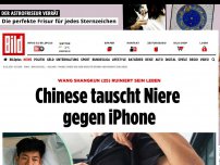Bild zum Artikel: Chinese ist ein Pflegefall - Er tauschte seine Niere für ein iPhone und ruinierte sein Leben