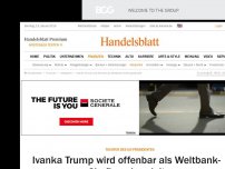 Bild zum Artikel: Tochter des US-Präsidenten: Ivanka Trump wird offenbar als Weltbank-Chefin gehandelt