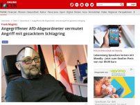 Bild zum Artikel: Frank Magnitz - Angegriffener AfD-Abgeordneter vermutet Angriff mit gezacktem Schlagring