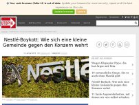 Bild zum Artikel: Nestlé-Boykott: Wie sich eine kleine Gemeinde gegen den Konzern wehrt