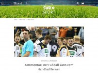 Bild zum Artikel: Kommentar: Der Fußball kann vom Handball lernen