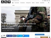 Bild zum Artikel: Paris droht Blutbad: Macron lässt Polizei mit G36-Sturmgewehren gegen Gelbwesten aufmarschieren
