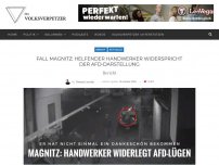 Bild zum Artikel: Fall Magnitz: Helfender Handwerker widerspricht der AfD-Darstellung