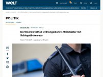 Bild zum Artikel: Dortmund stattet Ordnungsdienst-Mitarbeiter mit Schlagstöcken aus