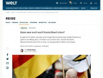Bild zum Artikel: Deutschlands guter Ruf als Reiseland ist in Gefahr