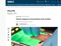 Bild zum Artikel: Falsche Angaben im Asylverfahren nicht strafbar