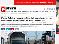 Bild zum Artikel: Auch Pendler profitieren: Keine Fahrkarte mehr nötig: In Luxemburg ist der öffentliche Nahverkehr ab 2020 kostenlos
