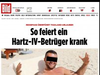 Bild zum Artikel: Reisepass überführt ihn - So feiert ein Hartz-VI-Betrüger krank