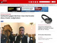 Bild zum Artikel: Bericht - Haftbefehl gegen Berliner Clan-Chef Arafat Abou-Chaker aufgehoben