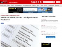 Bild zum Artikel: Grüne setzen sich mit Forderung durch - Hessische Schulen dürfen künftig auf Noten verzichten