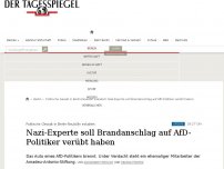 Bild zum Artikel: Nazi-Experte soll Brandanschlag auf AfD-Politiker verübt haben