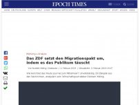 Bild zum Artikel: Das ZDF setzt den Migrationspakt um, indem es das Publikum täuscht
