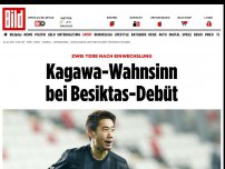 Bild zum Artikel: Zwei Tore nach Einwechslung - Kagawa-Wahnsinn bei Besiktas-Debüt