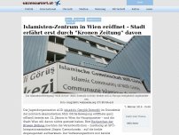 Bild zum Artikel: Islamisten-Zentrum in Wien eröffnet - Stadt erfährt erst durch 'Kronen Zeitung' davon