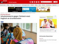 Bild zum Artikel: Nordrhein-Westfalen - Schulministerin gegen Türkisch statt Englisch an Schulen
