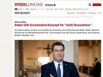 Bild zum Artikel: SPD-Vorschlag: Söder hält Grundrenten-Konzept für 'nicht finanzierbar'