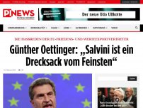 Bild zum Artikel: Die Hassreden der EU-Friedens- und Werteexportvertreter Günther Oettinger: „Salvini ist ein Drecksack vom Feinsten“