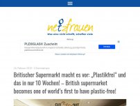 Bild zum Artikel: Britischer Supermarkt macht es vor-  „Plastikfrei“ und das in nur 10 Wochen! British supermarket becomes one of world’s first to have plastic-free!