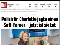 Bild zum Artikel: Sie jagte einen Suff-Fahrer - Jetzt ist Kommissarin Charlotte tot