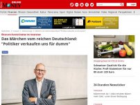 Bild zum Artikel: Ökonom Daniel Stelter im Interview - Das Märchen vom reichen Deutschland – wie Politiker uns für dumm verkaufen