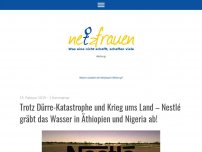 Bild zum Artikel: Trotz Dürre-Katastrophe und Krieg ums Land – Nestlé gräbt das Wasser in Äthiopien und Nigeria ab!